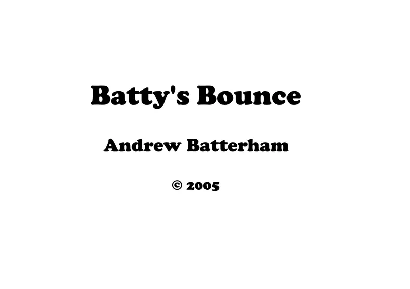Batty's Bounce score preview