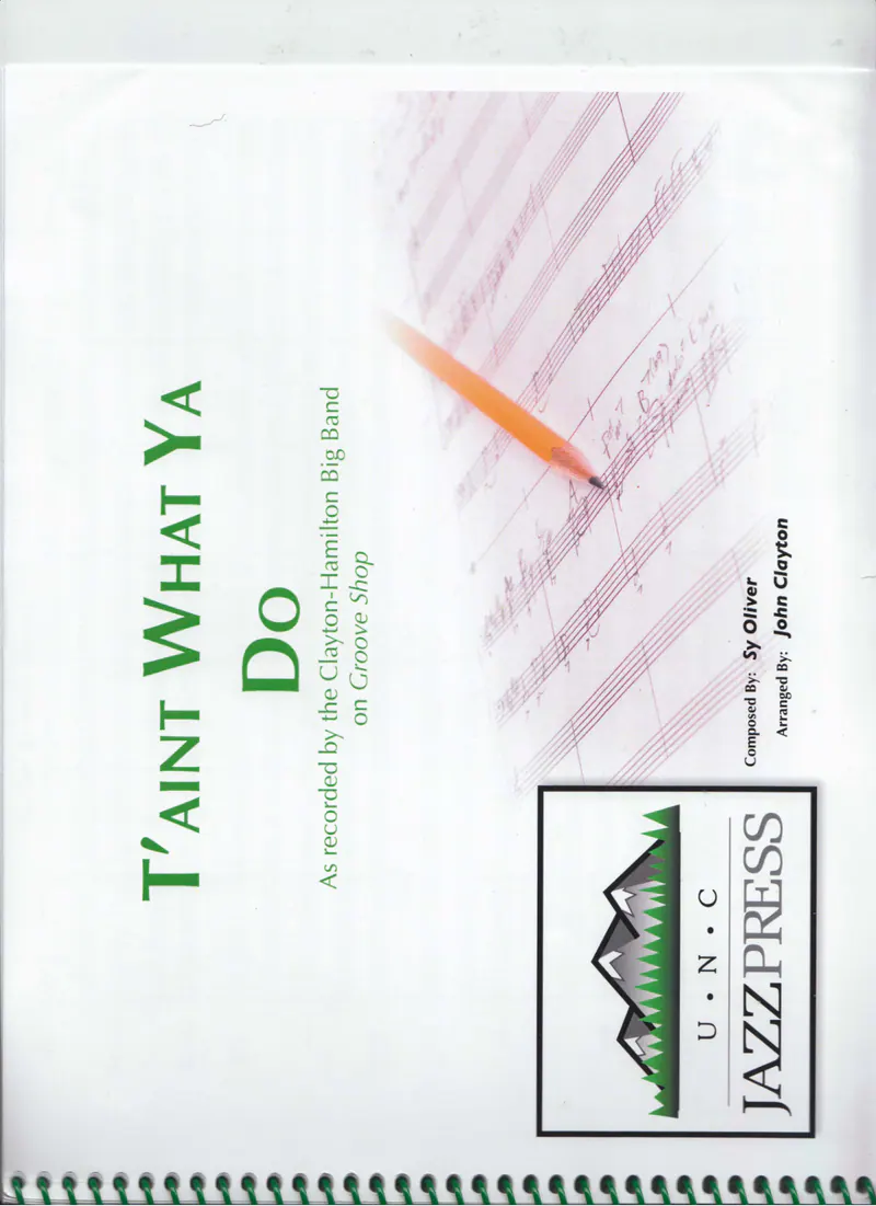 Tain't What Ya Do score preview
