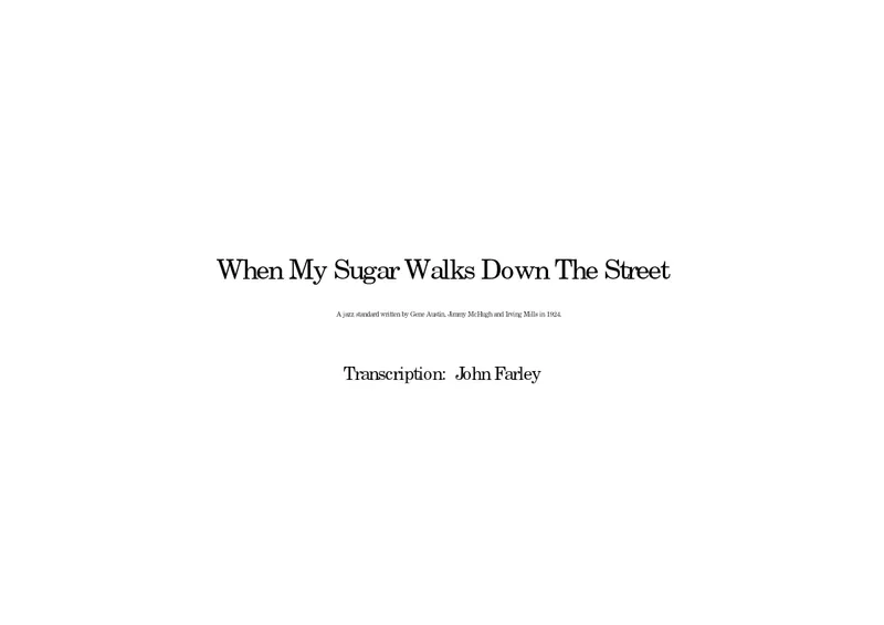 When My Sugar Walks Down The Street score preview