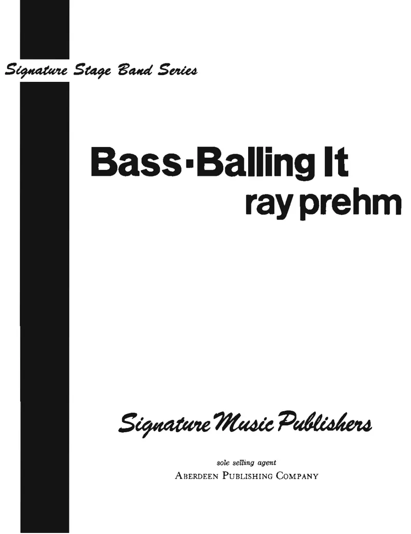 Bass-Balling It score preview
